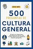 500 PREGUNTAS DE CULTURA...