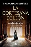 La cortesana de León (Histórica)